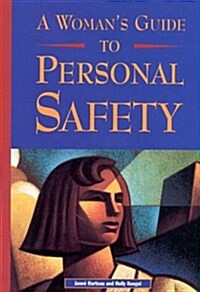 A Womans Guide to Personal Safety (Paperback)