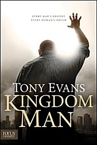 Kingdom Man: Every Mans Destiny, Every Womans Dream (Paperback)