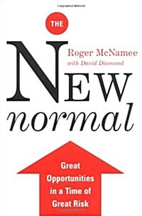 The New Normal: Great Opportunities in a Time of Great Risk (Hardcover, 0)