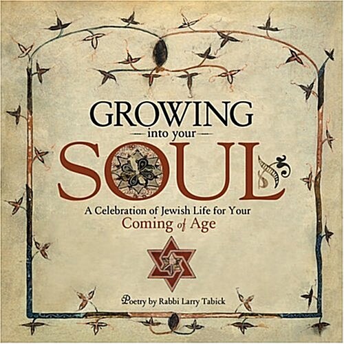 Growing Into Your Soul (Hardcover)