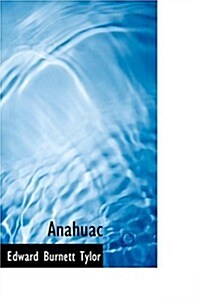 Anahuac (Hardcover)