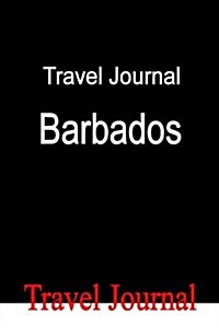 Travel Journal Barbados (Paperback)