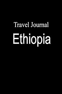 Travel Journal Ethiopia (Paperback)