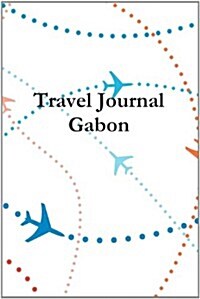 Travel Journal Gabon (Paperback)