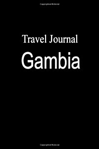 Travel Journal Gambia (Paperback)