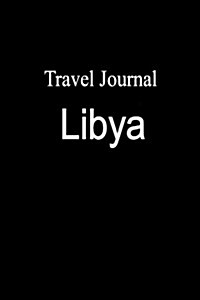 Travel Journal Libya (Paperback)