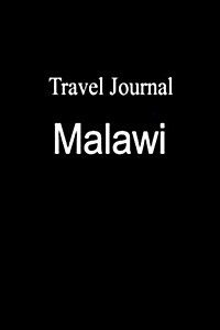Travel Journal Malawi (Paperback)