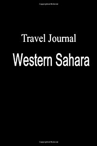 Travel Journal Western Sahara (Paperback)