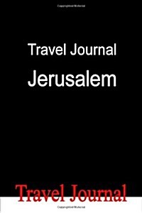 Travel Journal Jerusalem (Paperback)