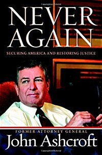 Never Again: Securing America and Restoring Justice (Hardcover)