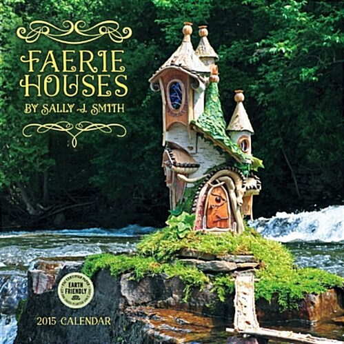 Faerie Houses 2015 Calendar (Paperback, Wall)