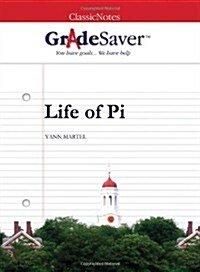 GradeSaver (TM) ClassicNotes Life of Pi: Study Guide (Paperback)