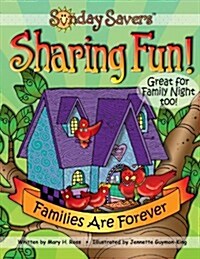 Sunday Savers 2014 Sharing Fun Families Are Forever CD-Rom (CD-ROM)