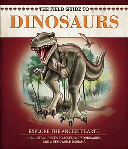 The Field Guide to Dinosaurs (Paperback, NOV)