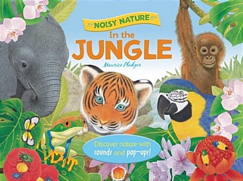 [중고] Noisy Nature: In the Jungle (Hardcover)