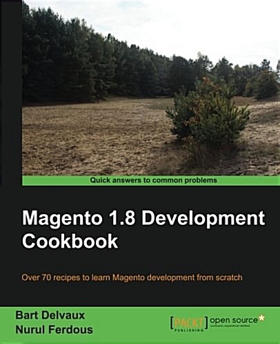 Magento 1.8 Development Cookbook (Paperback, 2, Revised)