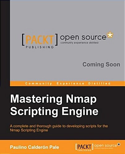 Mastering the Nmap Scripting Engine (Paperback)