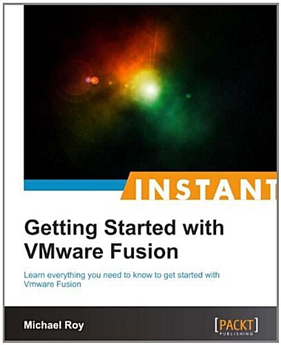 Instant Getting Started with VMware Fusion (Paperback)