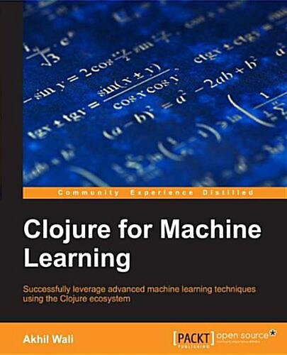 Clojure for Machine Learning (Paperback)