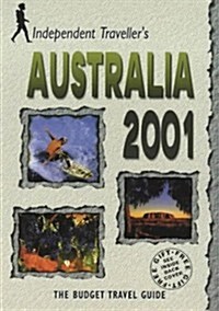 Independent Travellers 2001 Australia (Paperback)