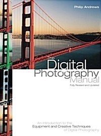 Digital Photography Manual (Paperback, Rev&Updtd)