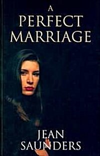 A Perfect Marriage (Hardcover)