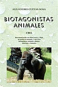 Biotagonistas Animales (Paperback)