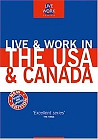 Live & Work In USA and Canada (Paperback, 4th)