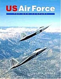 US Air Force : The New Century (Paperback)