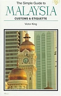 The Simple Guide to Malaysia (Paperback)