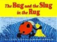 The Bug and the Slug in the Rug (Hardcover)