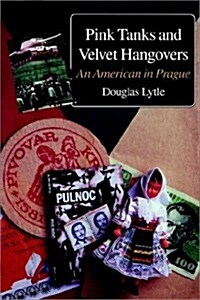 Pink Tanks and Velvet Hangovers (Paperback)