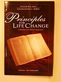 Principles for Life Change: A Handbook for Biblical Application (Paperback)