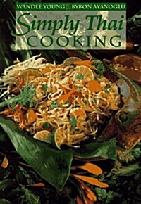 Simply Thai Cooking (Paperback)