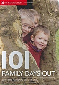 101 Family Days Out: Fantastic National Trust Locations for the Family (Paperback)