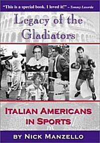 Legacy of the Gladiator (Hardcover)