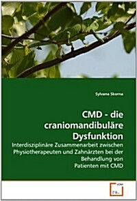 CMD - die craniomandibul?e Dysfunktion (Paperback)
