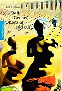 Dali: Genius, Obsession and Lust (Paperback, New edition)