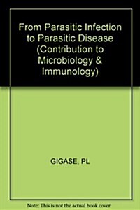 From Parasitic Infection to Parasitic Disease (Hardcover)