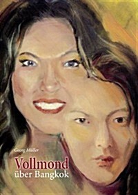 Vollmond ?er Bangkok (Paperback)