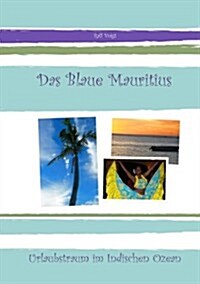 Das Blaue Mauritius (Paperback)