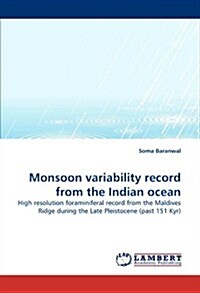 Monsoon Variability Record from the Indian Ocean (Paperback)