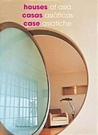Houses of Asia : Casas asiaticas = Case asiatiche