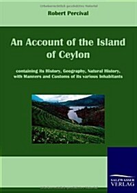 An Account of the Island of Ceylon (Paperback)
