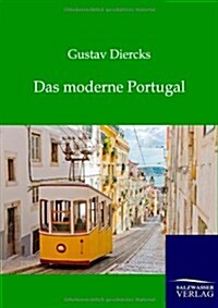 Das Moderne Portugal (Paperback)