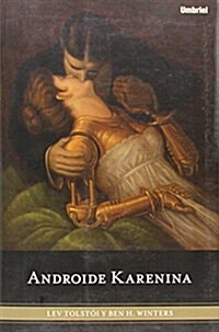 Androide Karenina (Paperback)