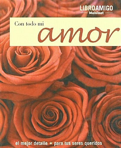 Con todo mi amor/ With All My Loving (Hardcover)