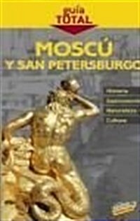 Moscu y San Petersburgo/ Moscow and Saint Petersburg (Hardcover)