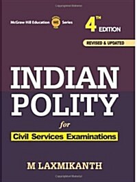 Indian Polity: for UPSC Examination, 4e (Paperback)