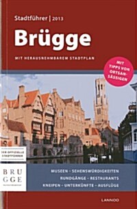 Bruges City Guide 2013 (German) (Paperback)